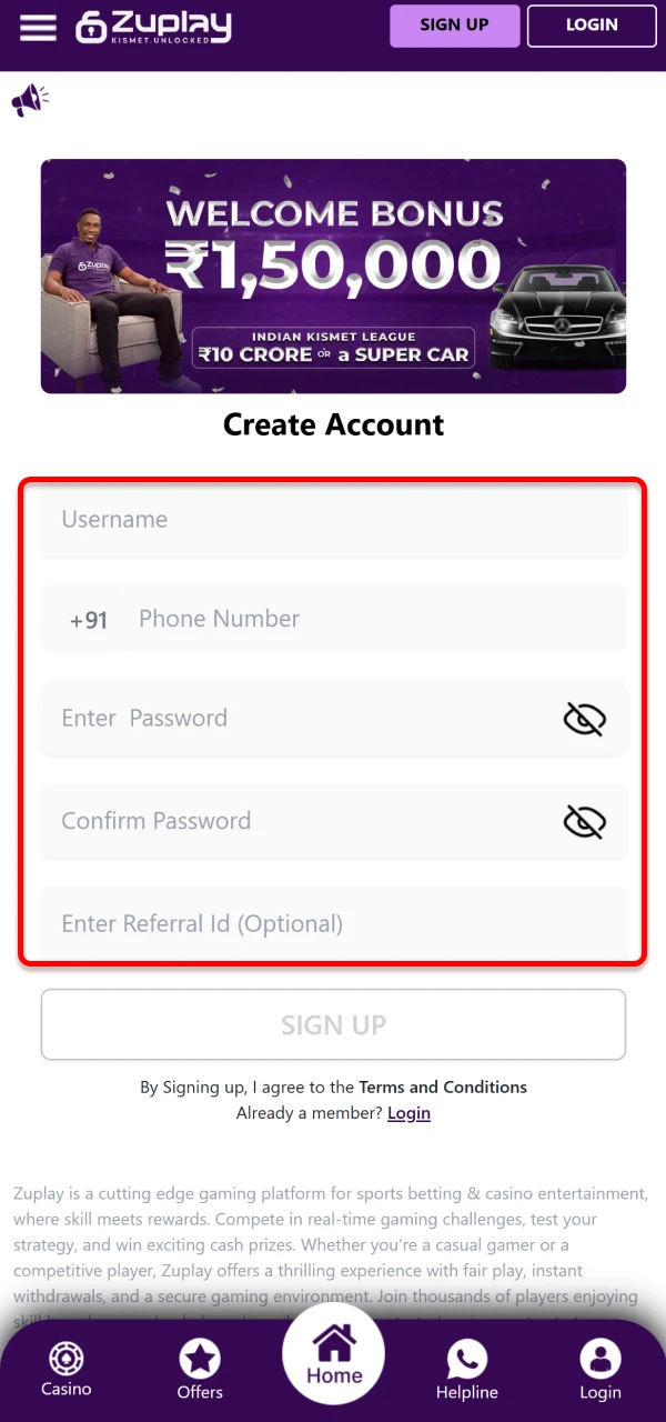 Fill in your username, password, phone number, and confirm via SMS code in the Zuplay app.