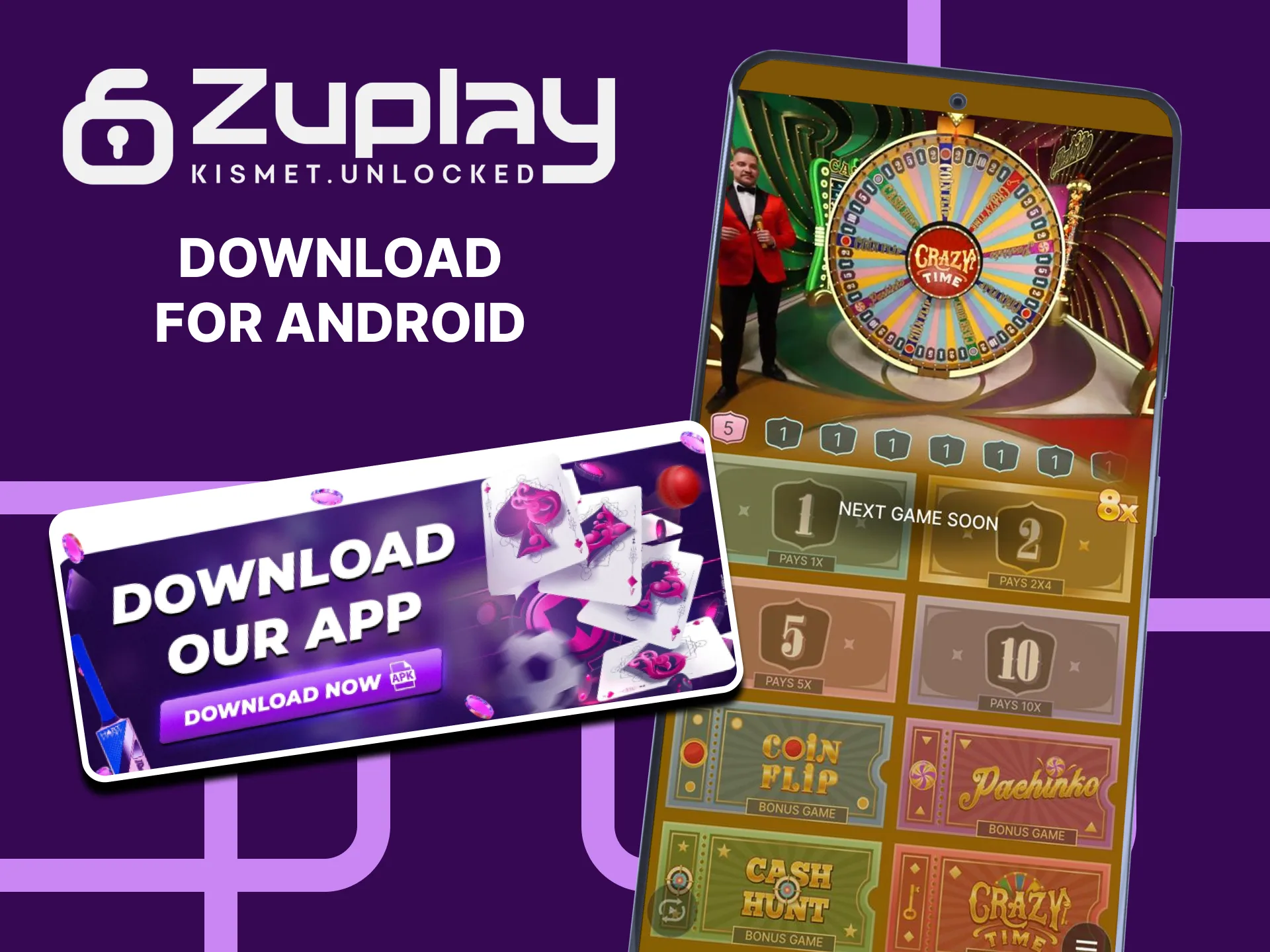 Download Zuplay app go play Crazy Time anywhere.